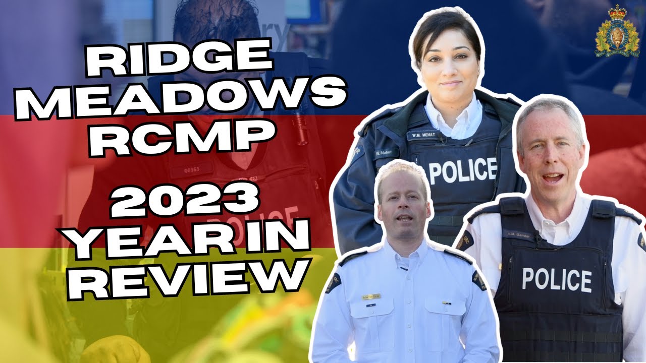 2023 Year in Review - Ridge Meadows RCMP