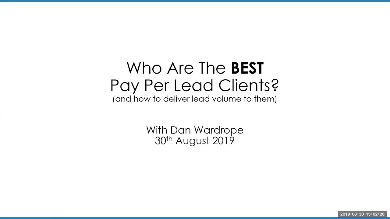 Who Are The Best Pay Per Lead Clients?