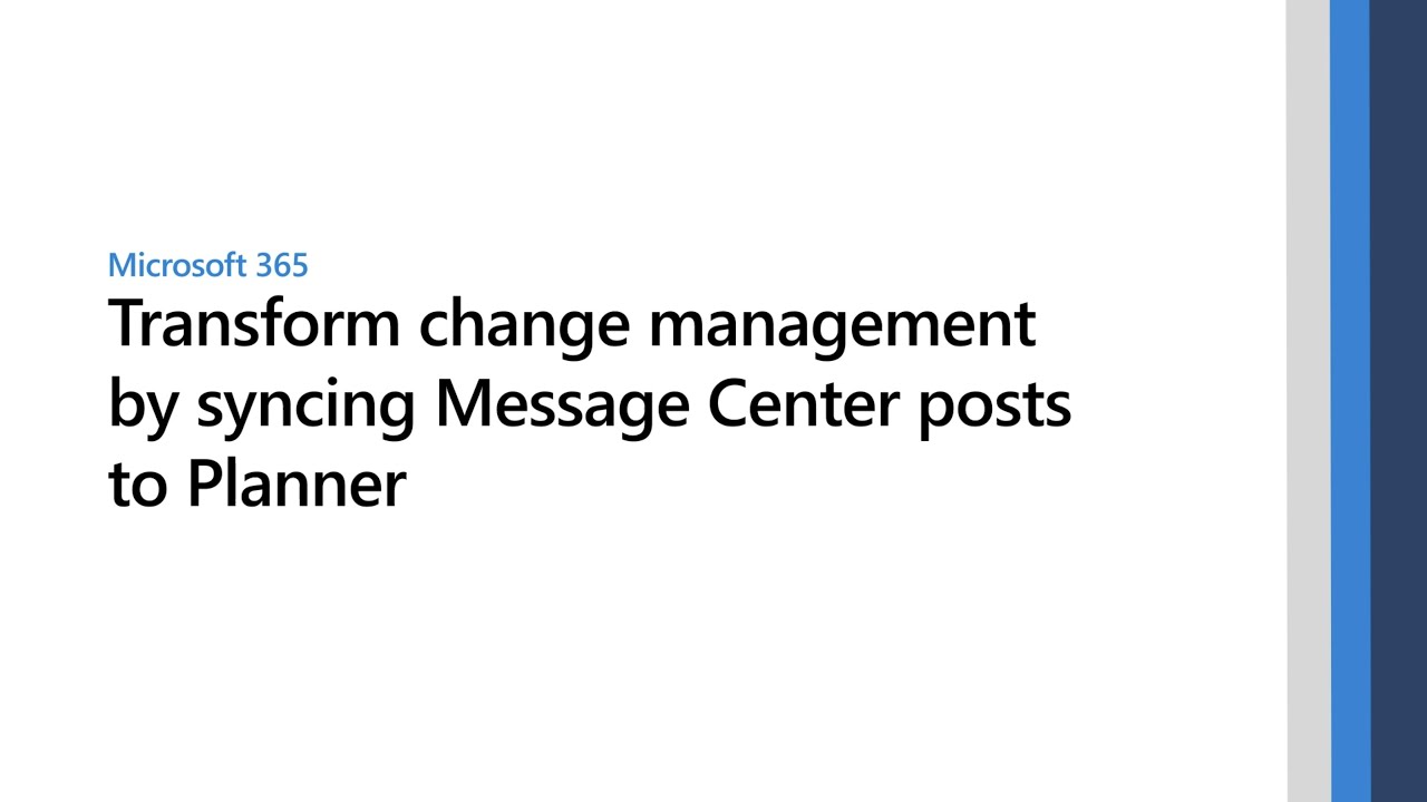 Transform change management by syncing Message Center posts to Microsoft Planner