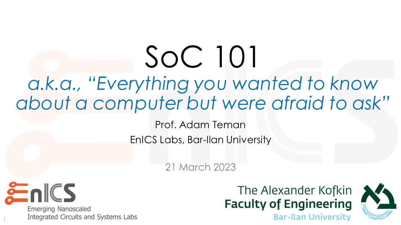 SoC 101 - Lecture 1a: Introduction and Motivation