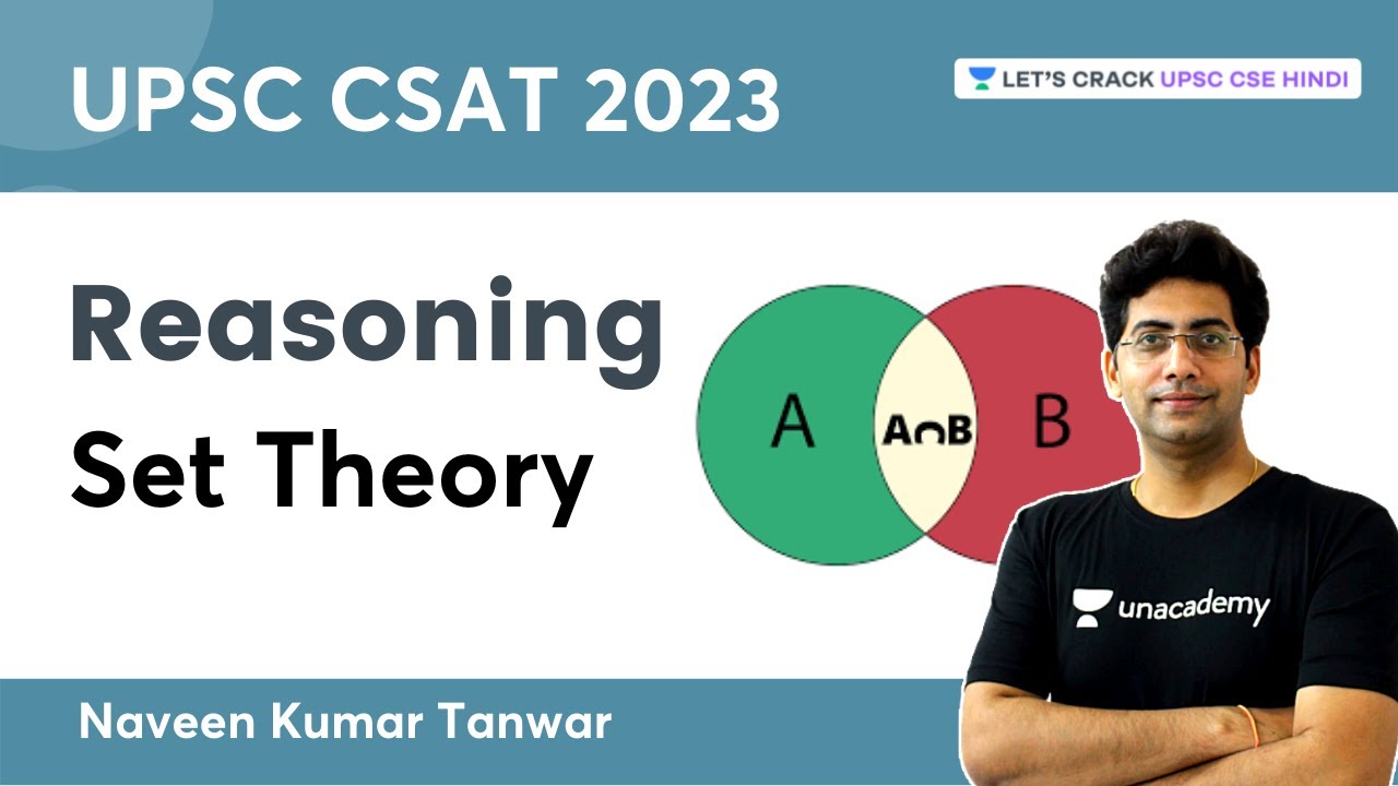UPSC CSAT 2023 | Reasoning | Set Theory | Naveen Kumar Tanwar | UPSC CSE Hindi