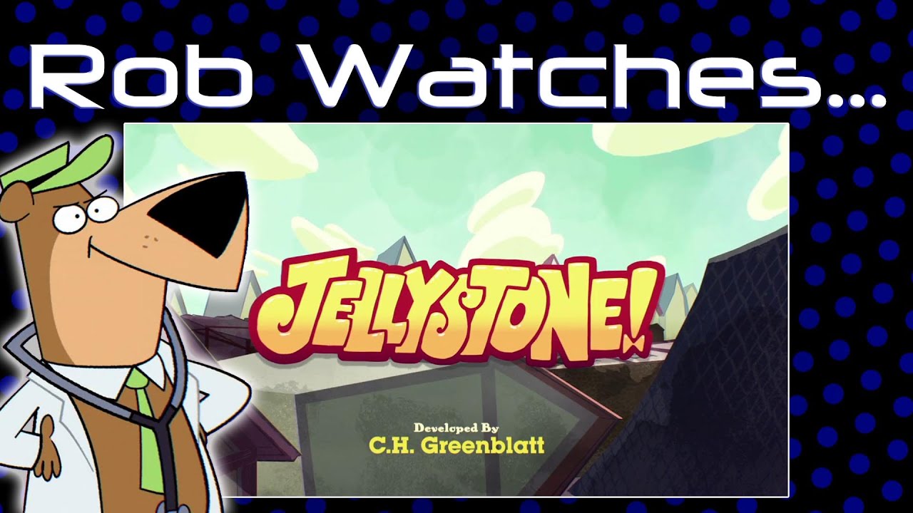 Rob Watches Jellystone!