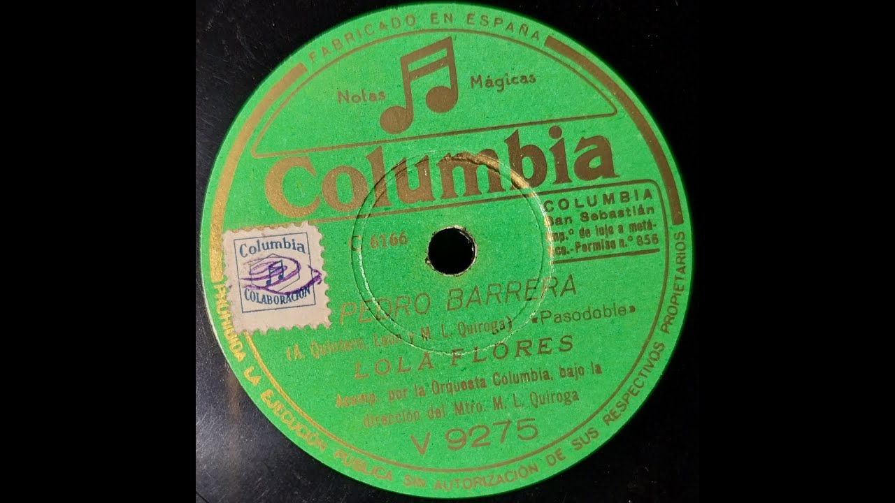 Pedro Barrera (Pasodoble) - Lola Flores