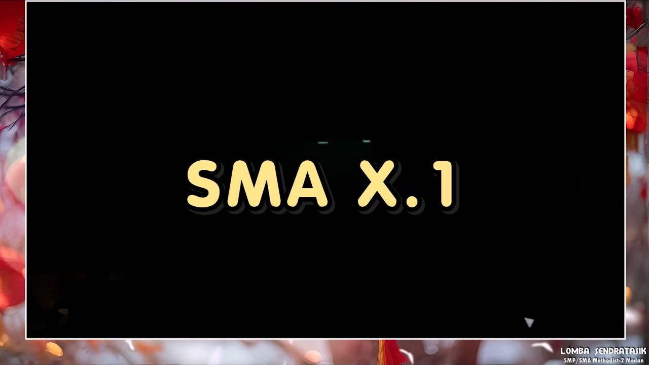 Lomba SENDRATASIK 2026 - Penampilan Kelas X.1 (SMA Methodist - 2 Medan)