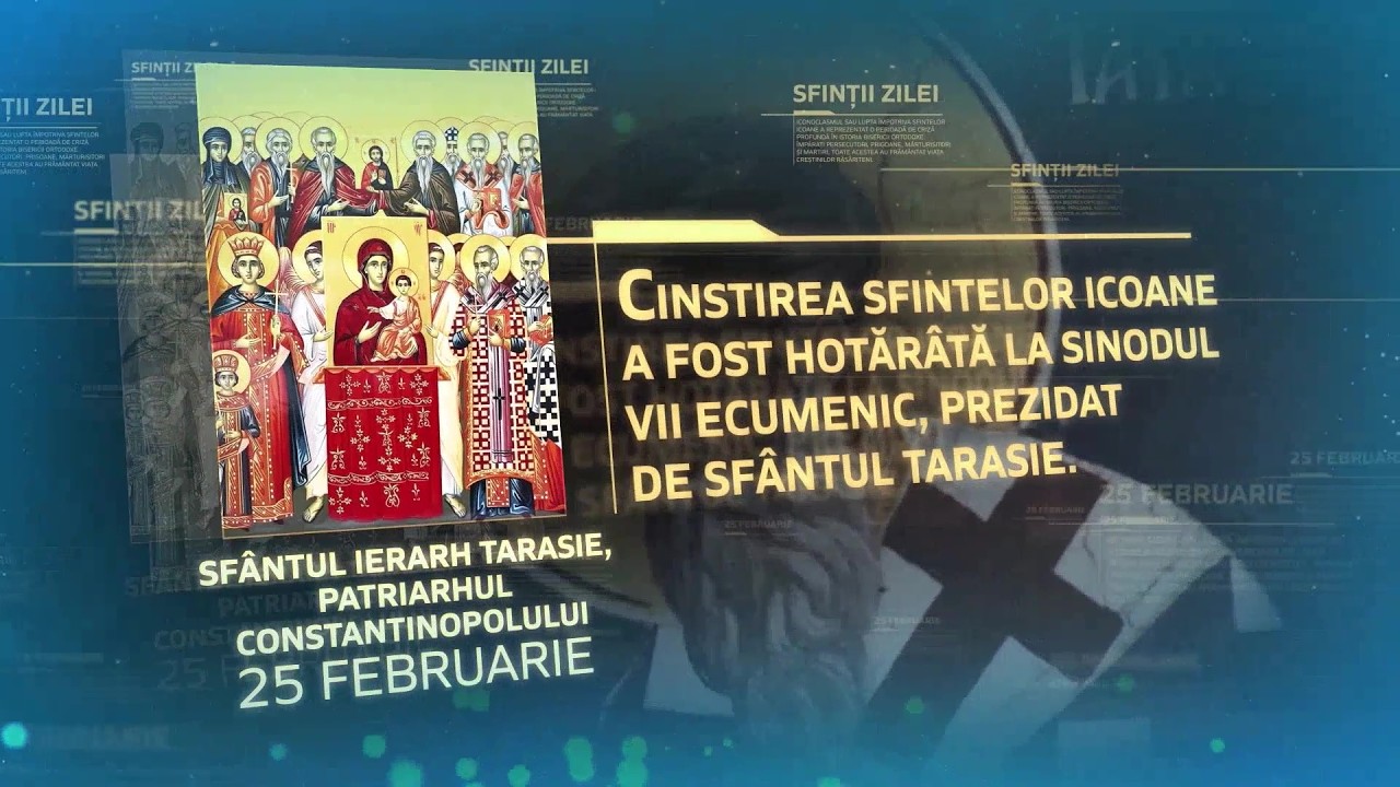 Sfântul Ierarh Tarasie, patriarhul Constantinopolului – 25 februarie #Sinaxar
