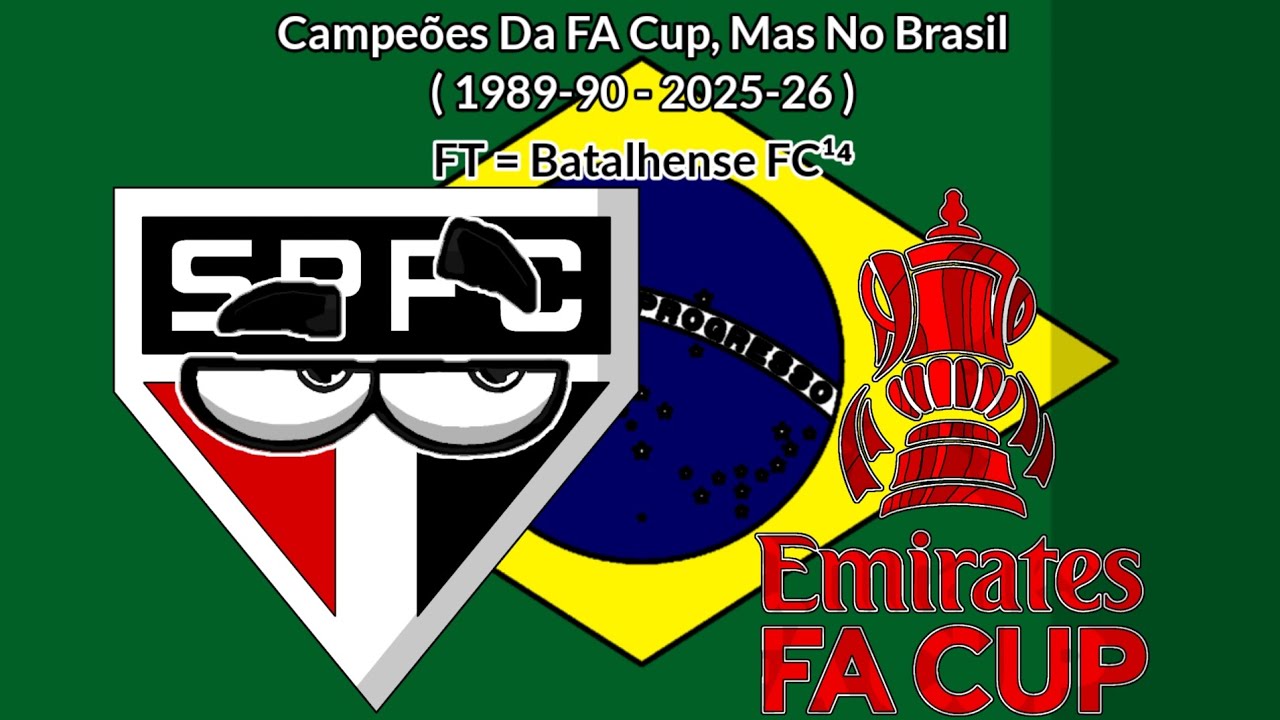 Campeões Da FA Cup, Mas No Brasil ( 1989-90 - 2025-26 )