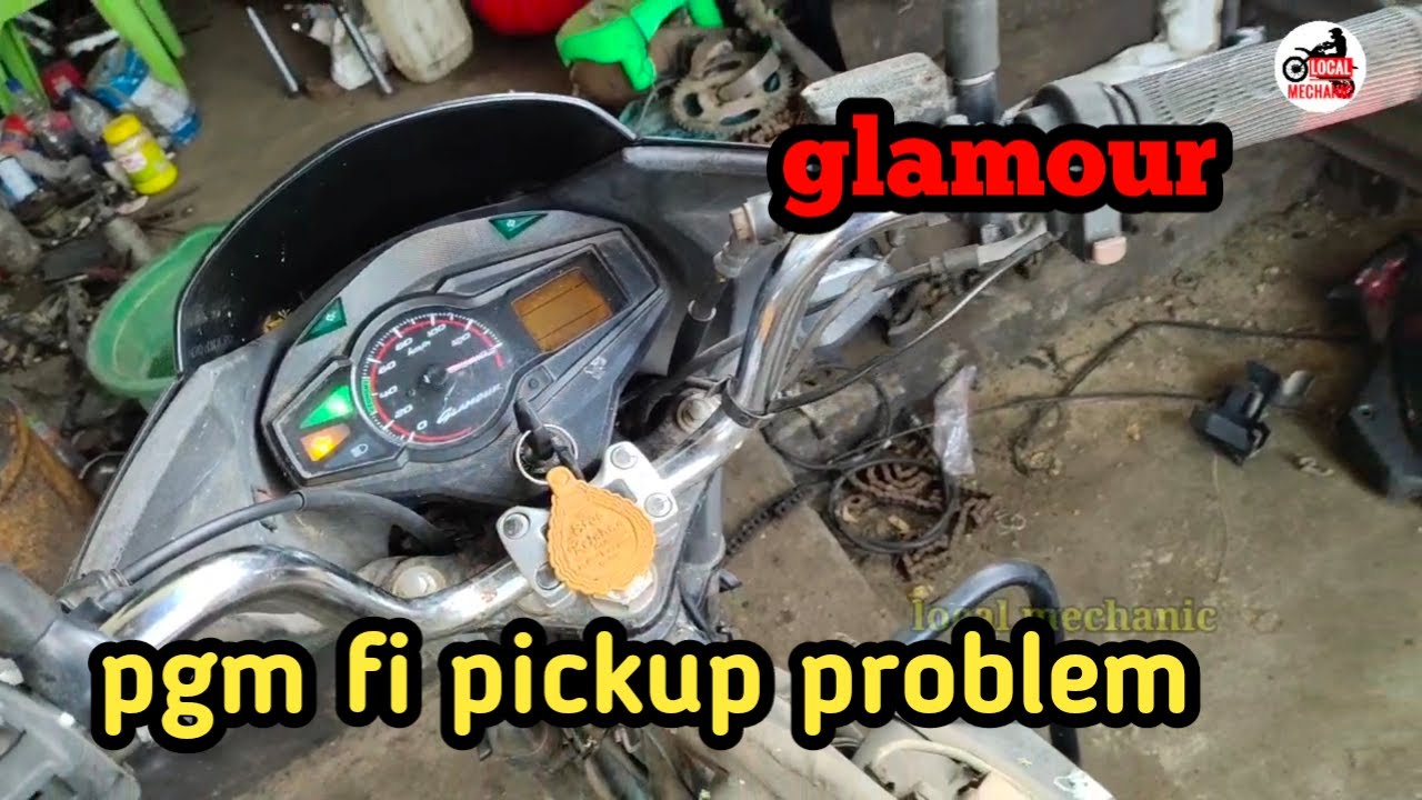 hero honda glamour pgm fi pick up problem