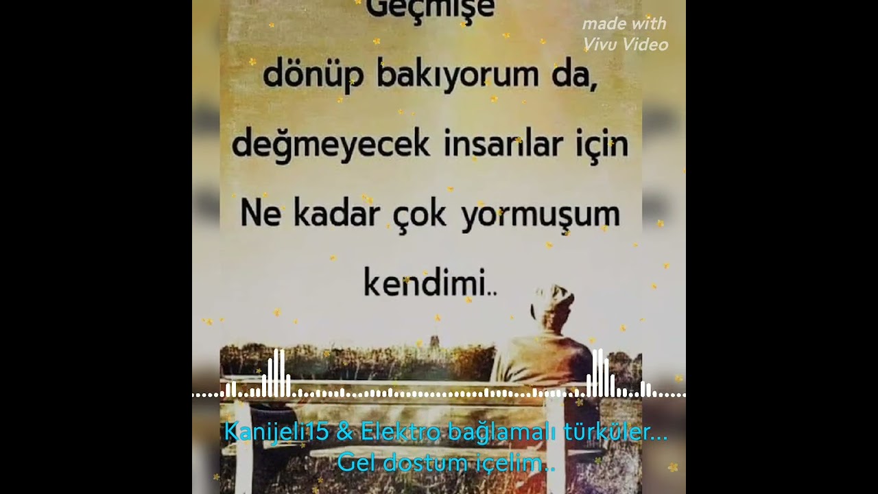 Gel dostum içelim... Elektro bağlamalı damar şarkı...
