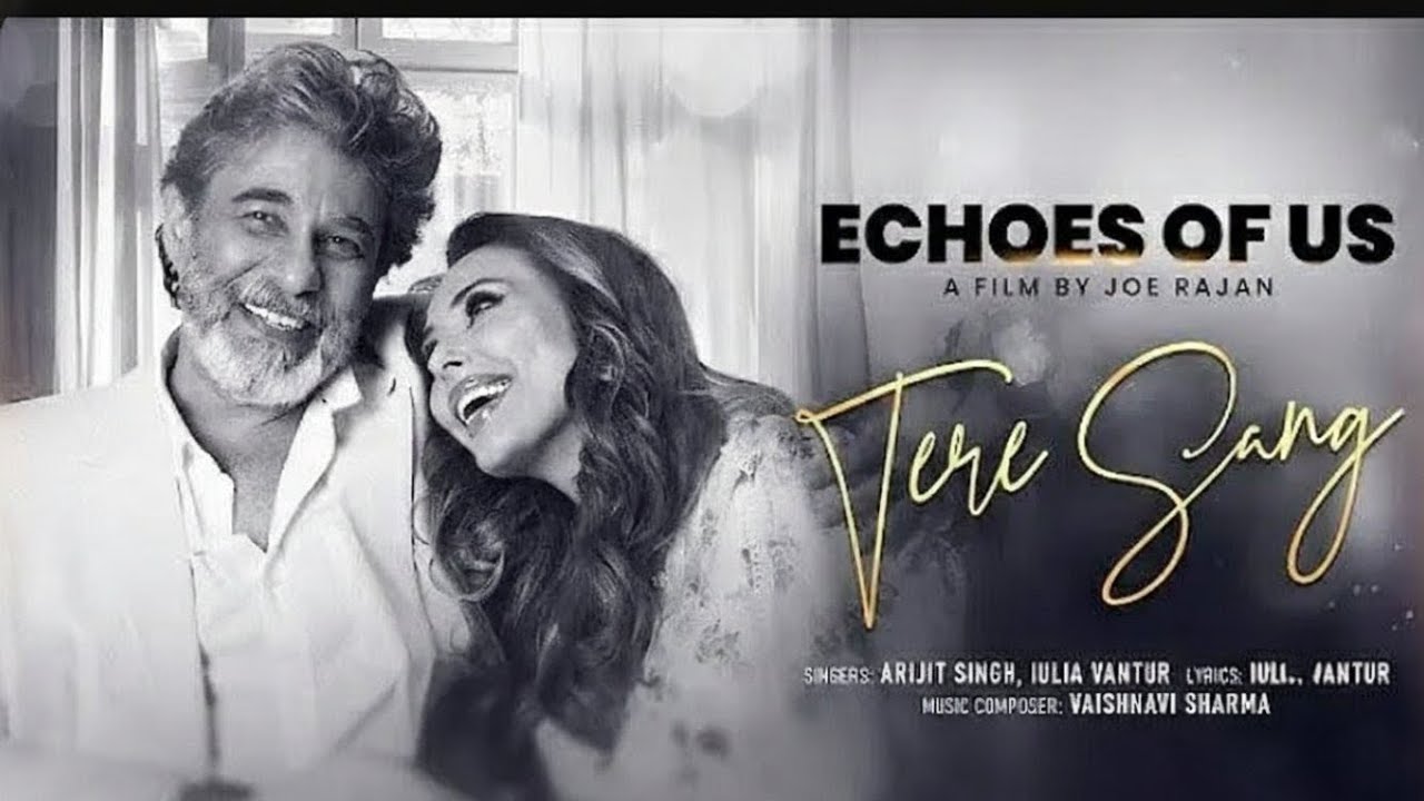 Tere Sang | Echoes Of Us | Arijit Singh lulia Vantur, Joe Rajan | love emotional song 2026 #teresang