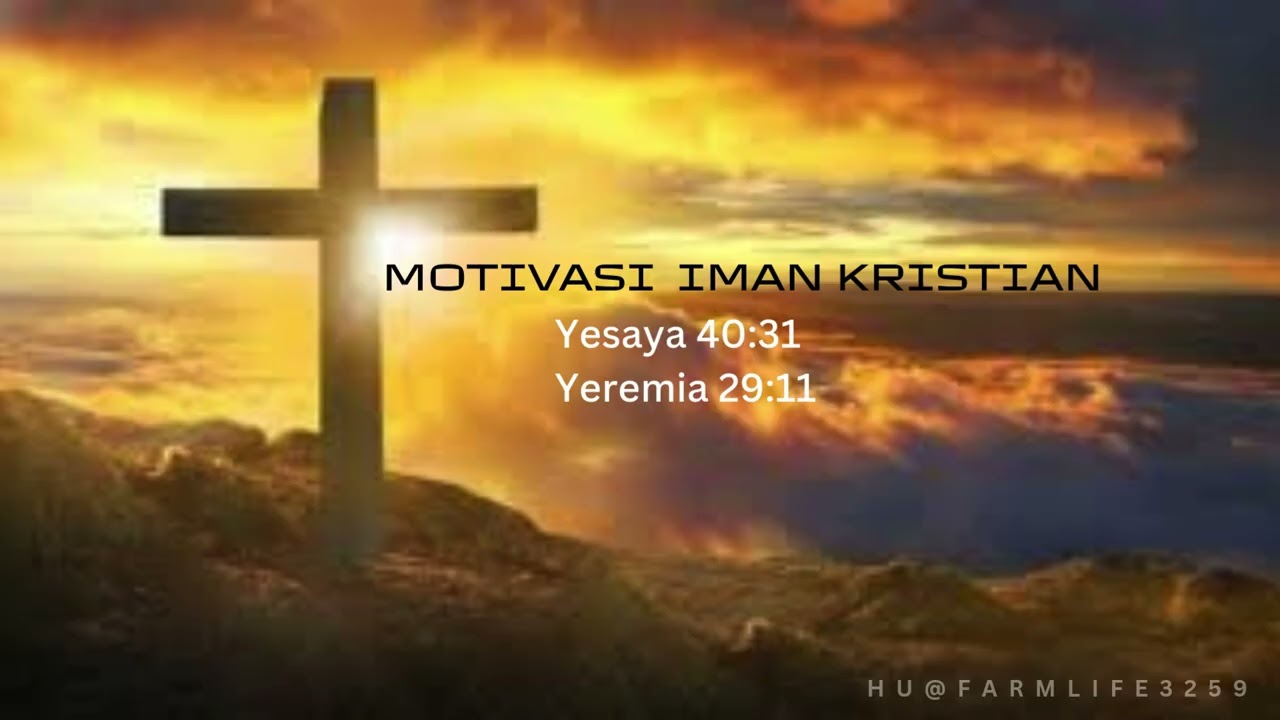 MOTIVASI IMAN KRISTIAN(3)