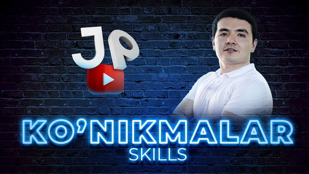 Ko'nikmalar #1 - O'ziga Ishonch
