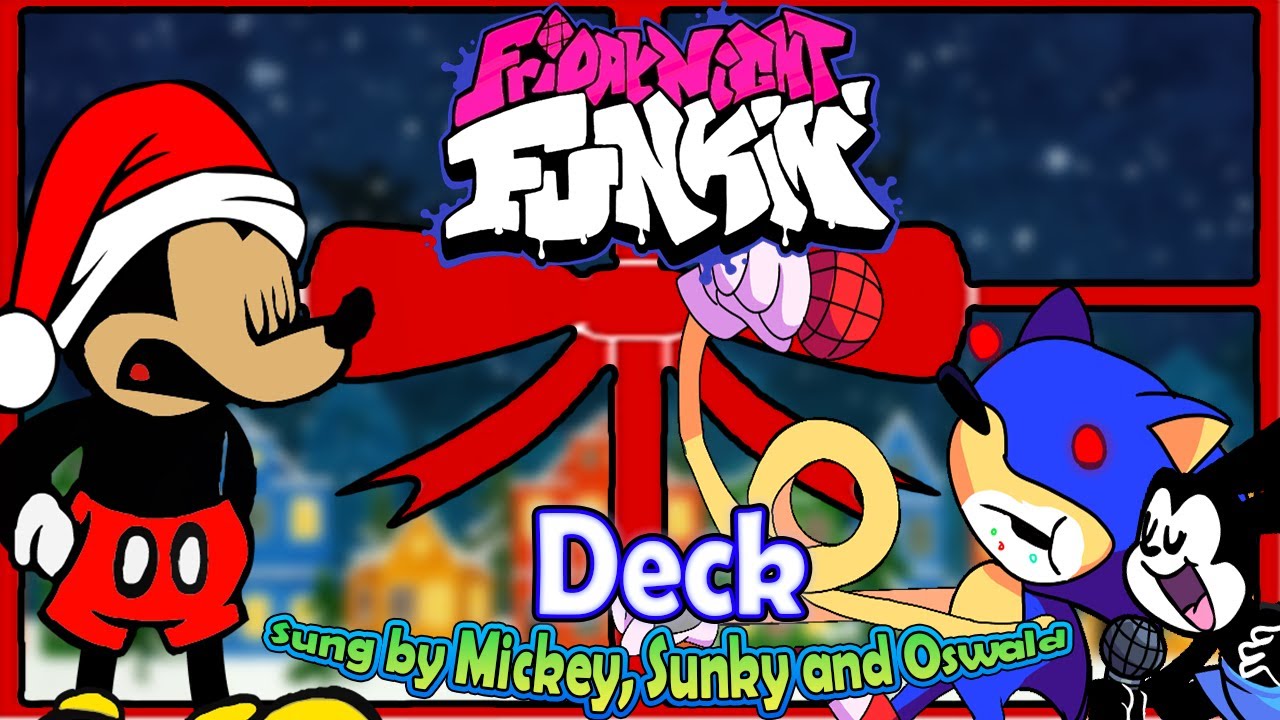 Deck but its a cover between Mickey, Sunky and Oswald [FNF The Holiday Mod]