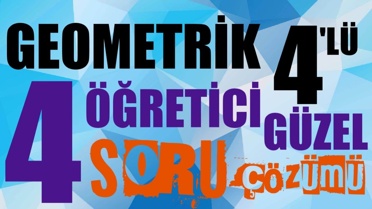 GEOMETRİK 4'LÜ..😀