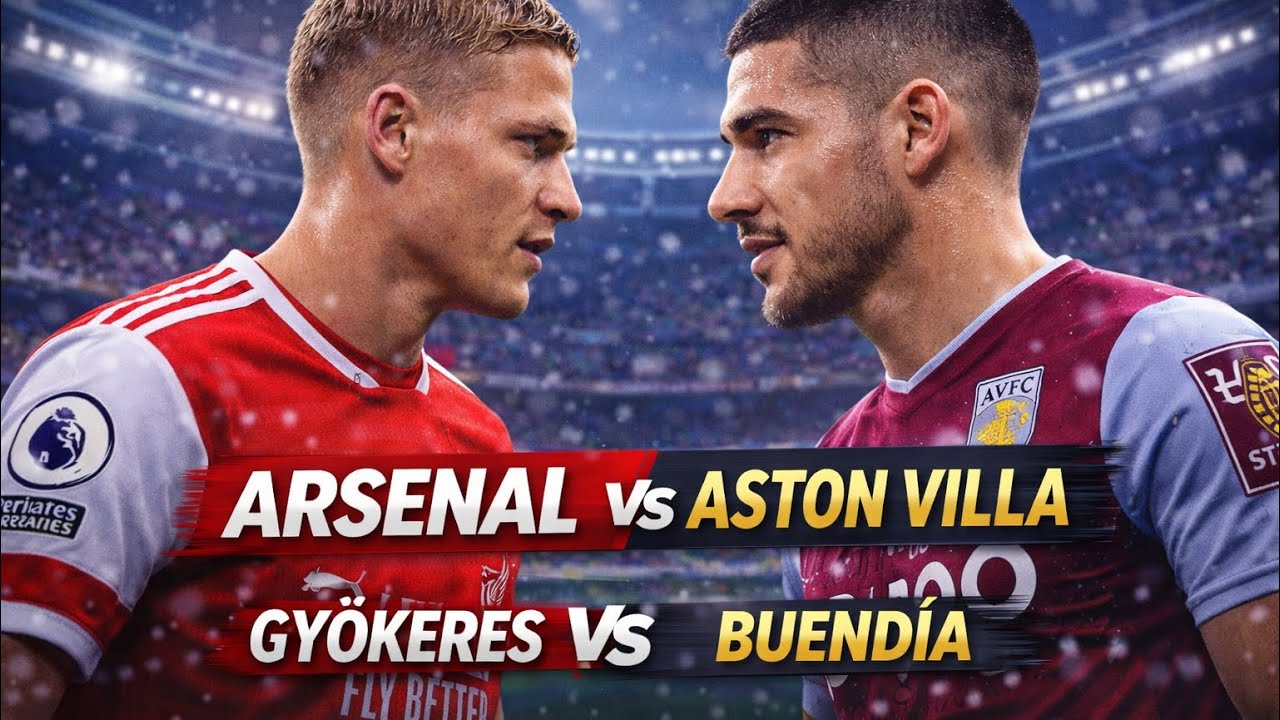 Coup d envoi Arsenal vs Aston Villa