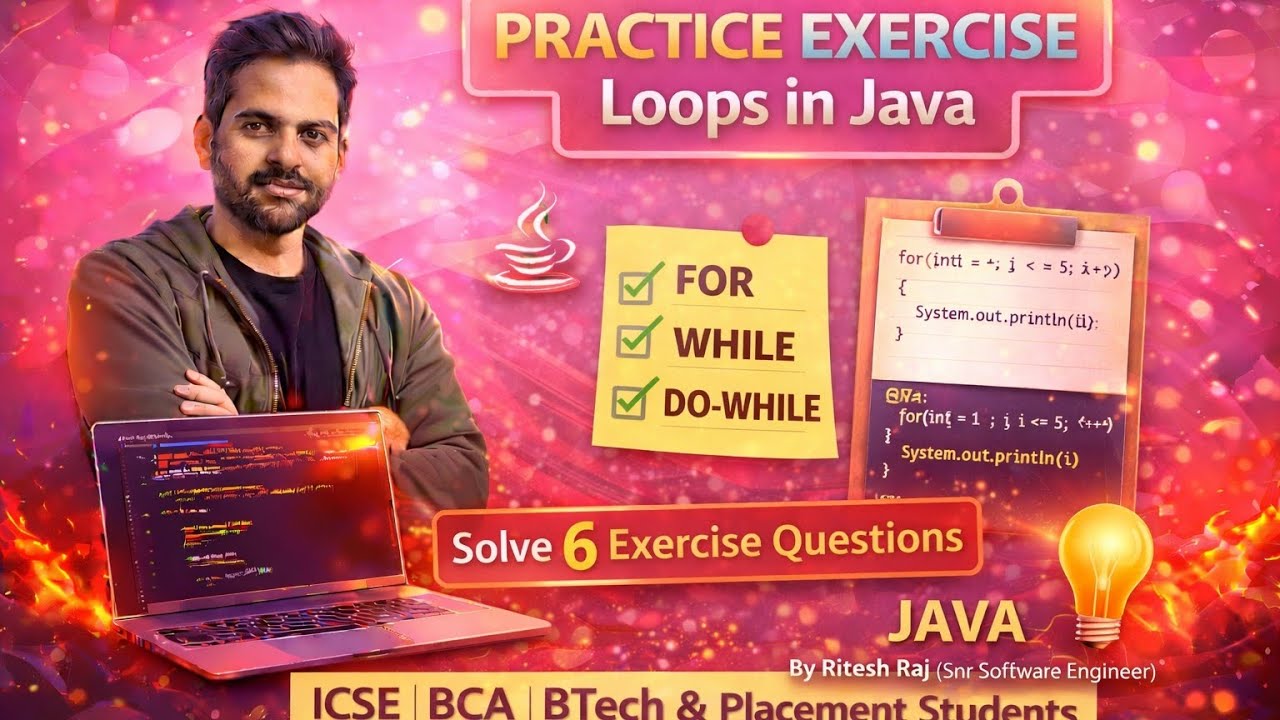 Loop Practice Questions in Java | For, While & Do-While Exercises