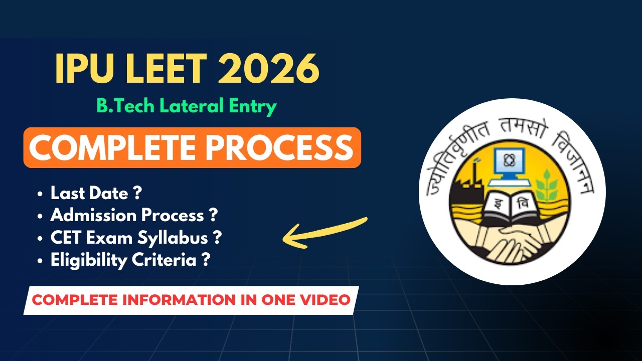 IPU LEET 2026 | Полный процесс поступления на программу B.Tech по программе перевода на второй ку...