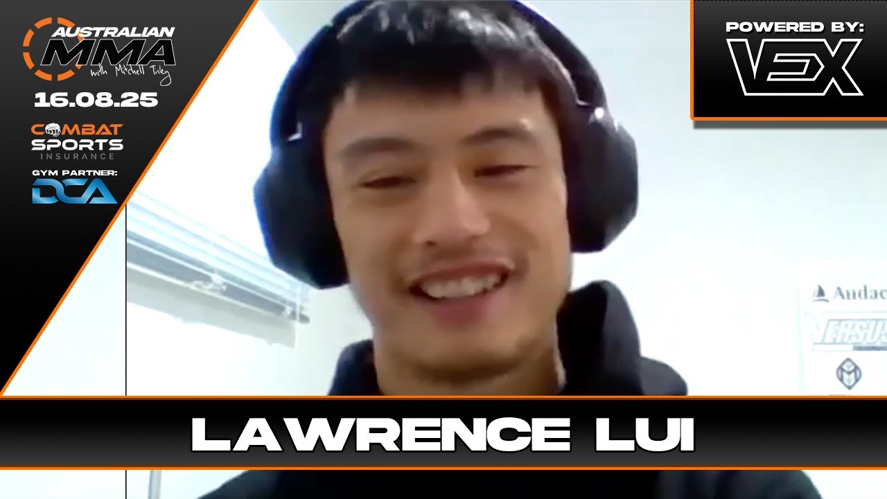 Lawrence Lui Talks Road to UFC Semi Finals | Australian MMA Podcast