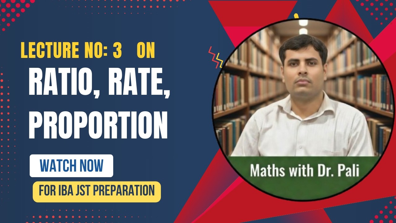 Lecture on Ratio, Rate and Proportion 