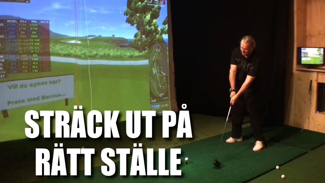 Sträck ut på rätt ställe...          Golftips med Marcus Edblad