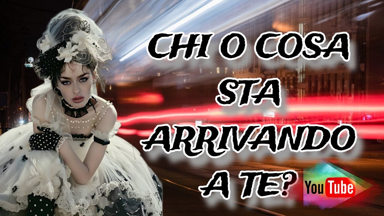CHI O COSA STA ARRIVANDO A TE? | TAROCCHI