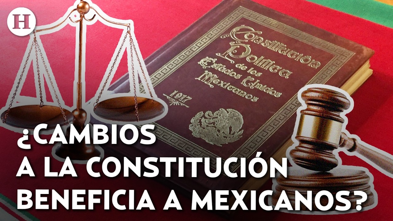 &iquest;Es f&aacute;cil cambiar las leyes? Esto se necesita para modificar la Constituci&oacute;n Pol&iacute;tica de M&eacute;xico 2026