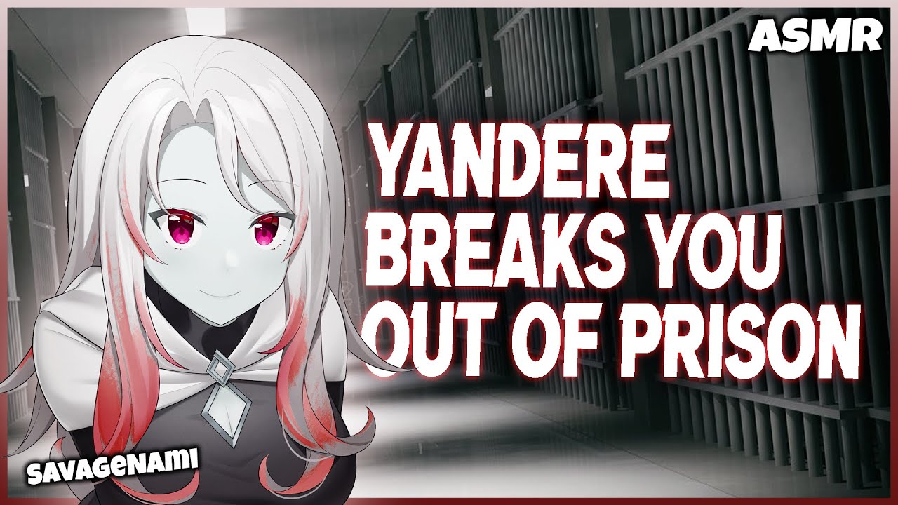 Yandere Helps You Escape From Prison F4M | Girlfriend ASMR