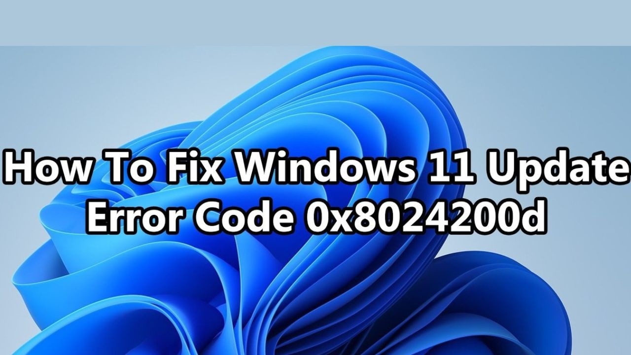 How to Fix Windows 11 Update Error Code 0x8024200D (Step-by-Step Guide)