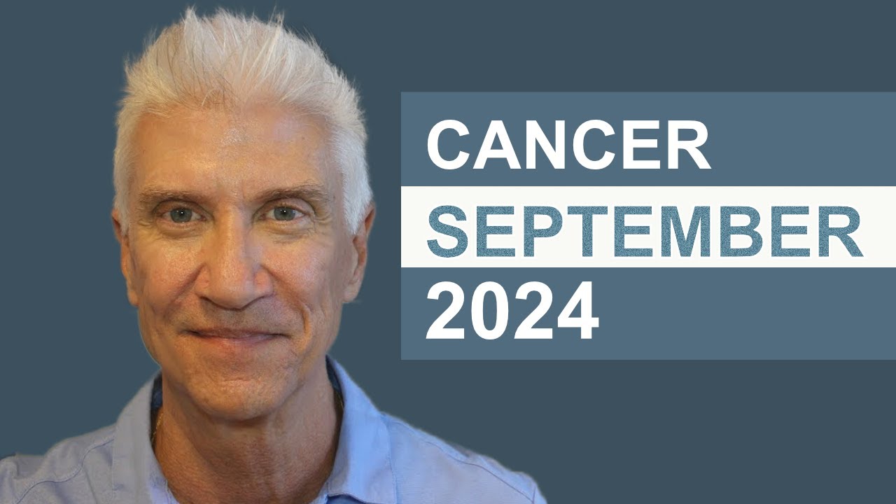 CANCER September 2024 &middot; AMAZING PREDICTIONS!