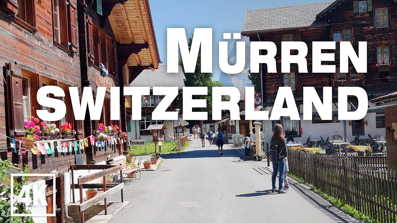 Mürren Small Swiss Alpine Village • 4K 60fps ASMR
