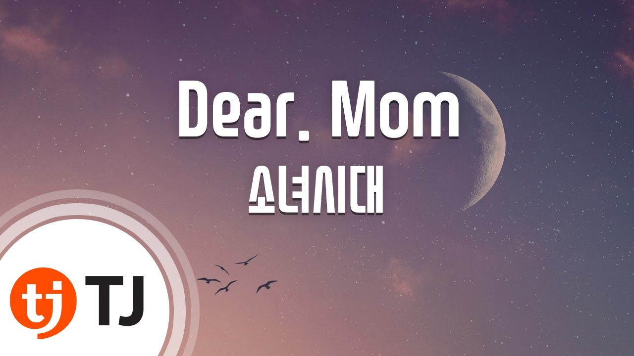 [TJ노래방] Dear. Mom - 소녀시대 / TJ Karaoke