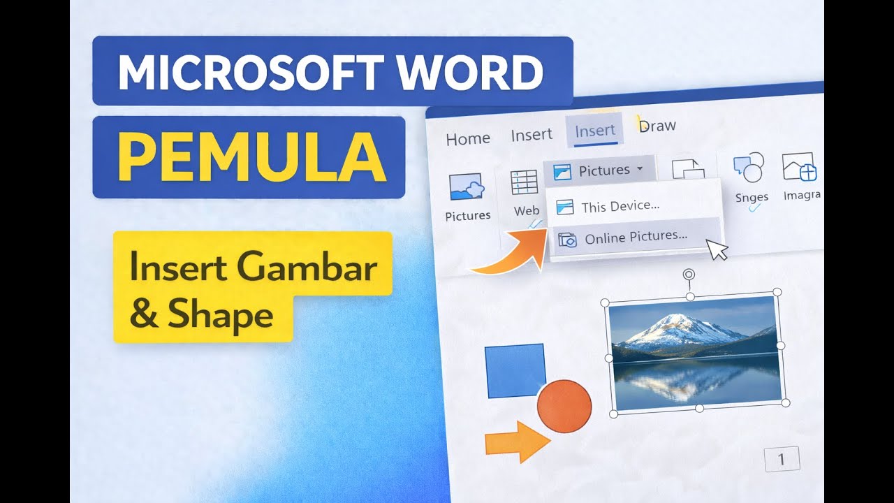 Cara Menambahkan Gambar dan Shape di Microsoft Word