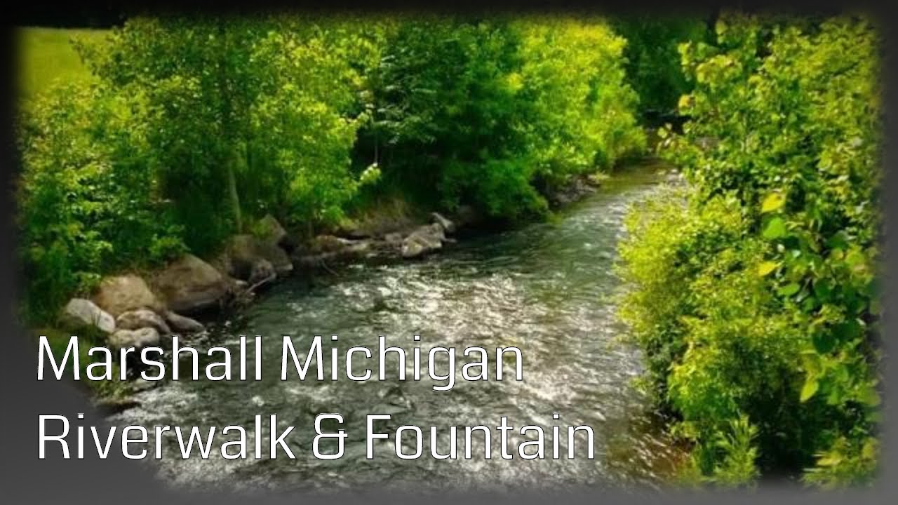 Marshall Michigan • Riverwalk and Fountain