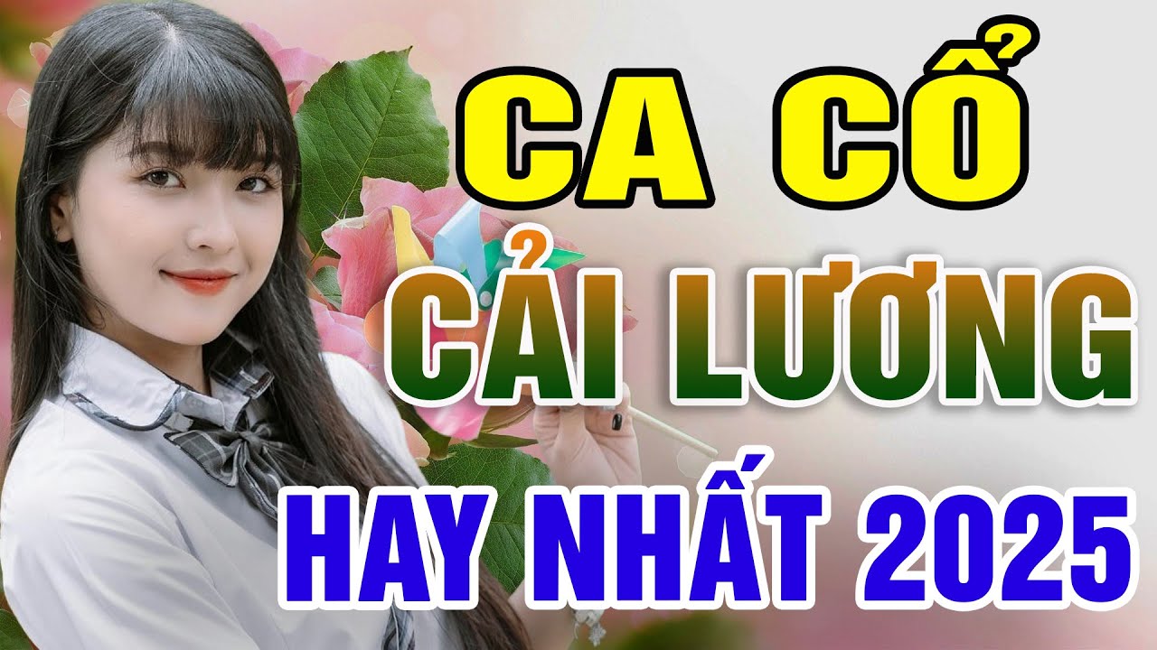 Ca Cổ Cải Lương Vừa Nghe Đã Ngủ - Ca Cổ Cải Lương Hiện Đại Mới Nhất 2025 | Ca Cổ Bên Cồn