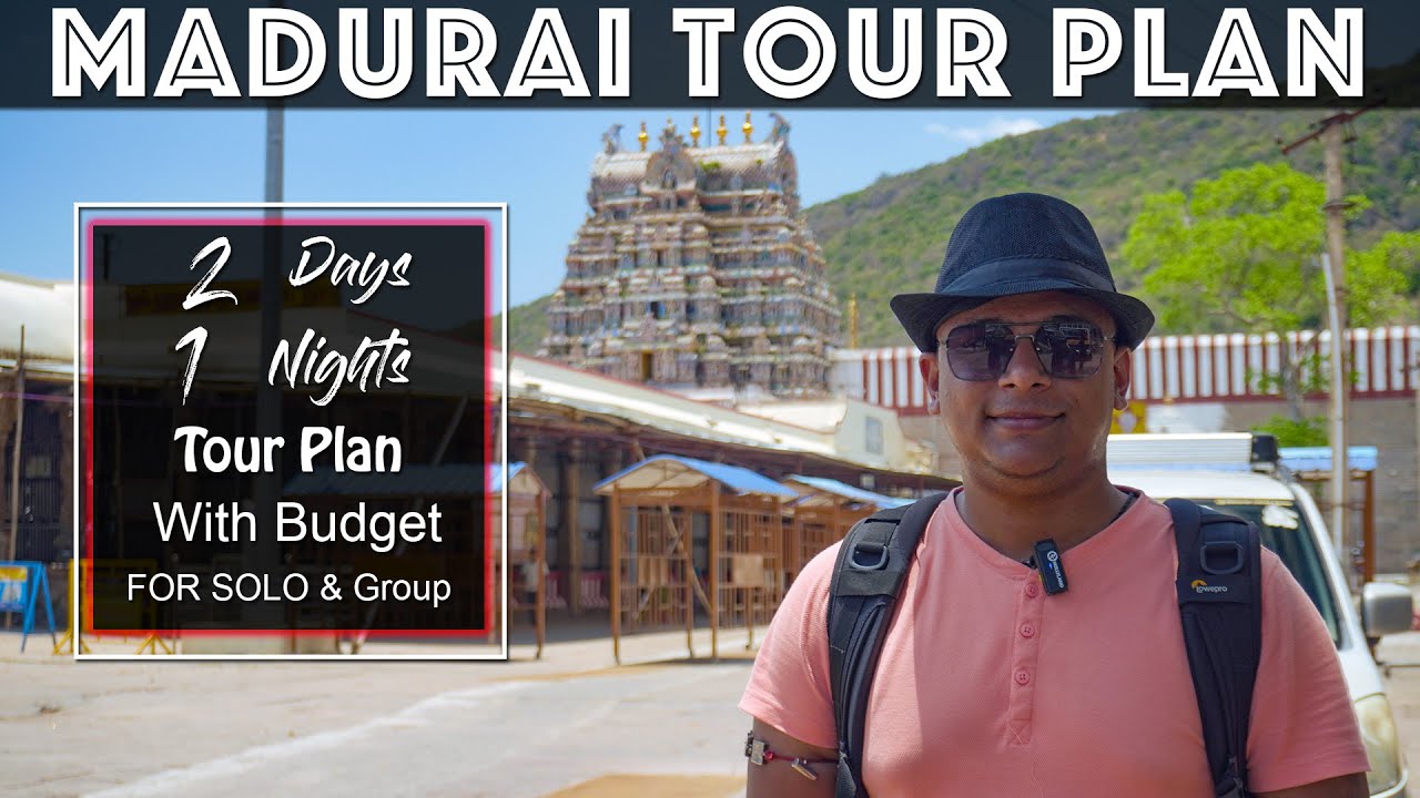 Madurai Tour Plan | Madurai Tourist Places | Madurai Tour Guide | Madurai Foods | Meenakshi Temple