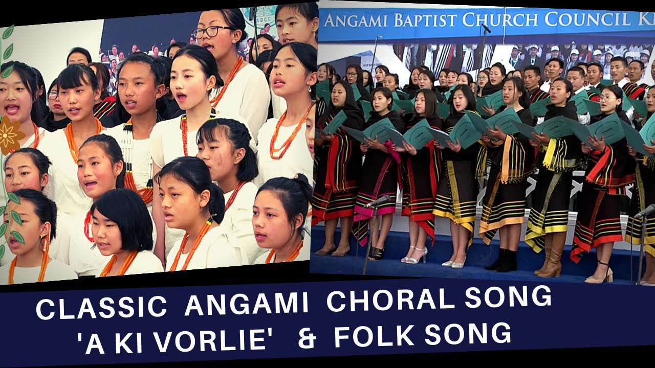 Angami 'A Ki Vorlie' & Folk song by KBNK Kids