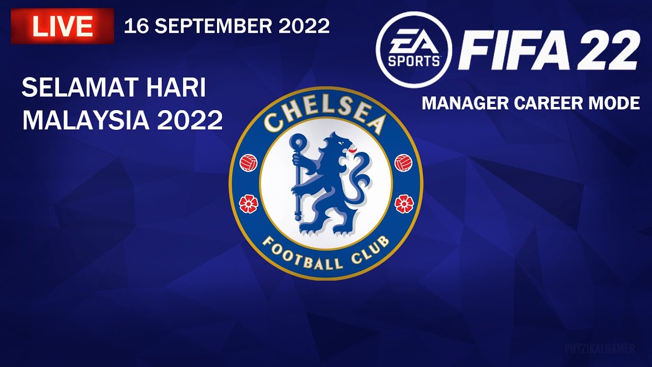 FIFA 22 Livestream - Manager Career Mode CHELSEA - 16 September 2022