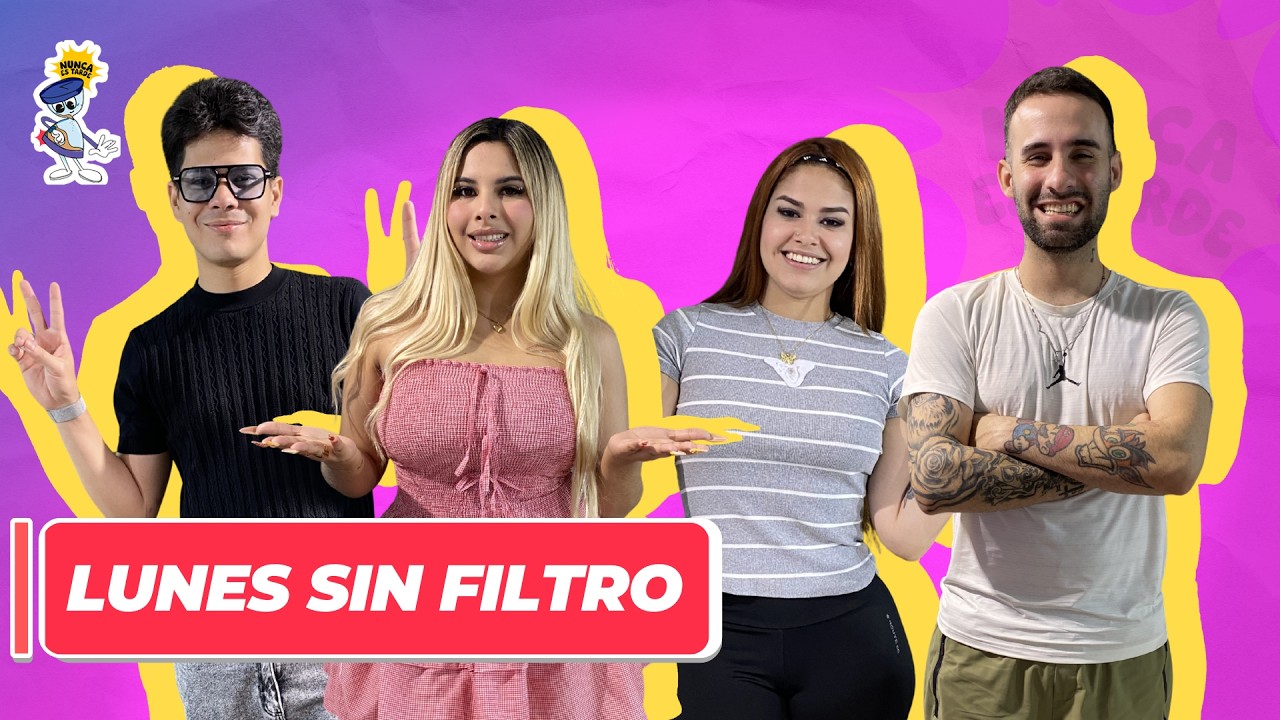 NUNCA ES TARDE CON JOVAL, MARCE, NILDA Y LOA