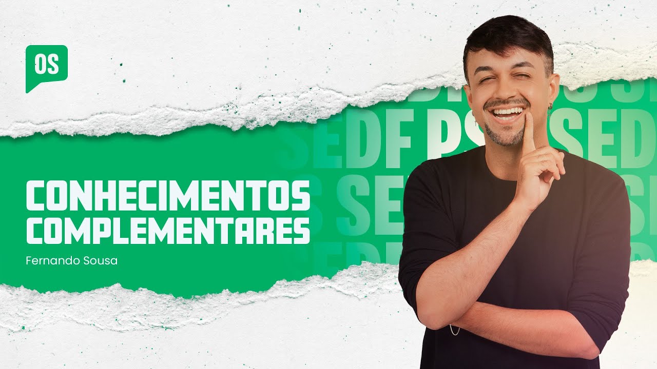 PSS SEDF 2025: Gabarite os Conhecimentos Complementares | Prof. Fernando Sousa