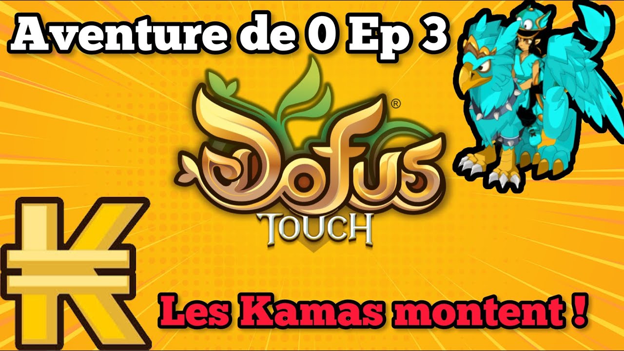 Réussir à se faire des Kamas même à bas level ! (DOFUS Touch ADZ Ep 3)