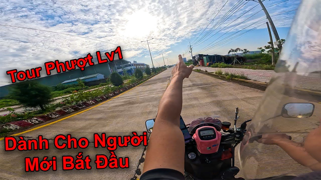 #1 - Tour Phượt Lv1 - Tour Phượt Dễ Nhất Dành Cho Người Mới Bắt Đầu - Xe Ôm Vlog