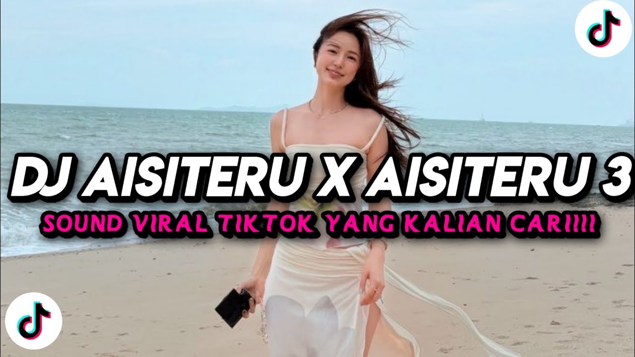 DJ TIKTOK VIRAL - AISHITERU X AISHITERU 3 X SEDIA AKU SEBELUM HUJAN | TERBARU YANG KALIAN CARI!!! 