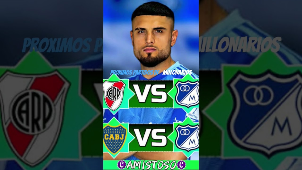 VS RIVER HOY 11 DE ENERO Y VS BOCA EL  14 DE ENERO