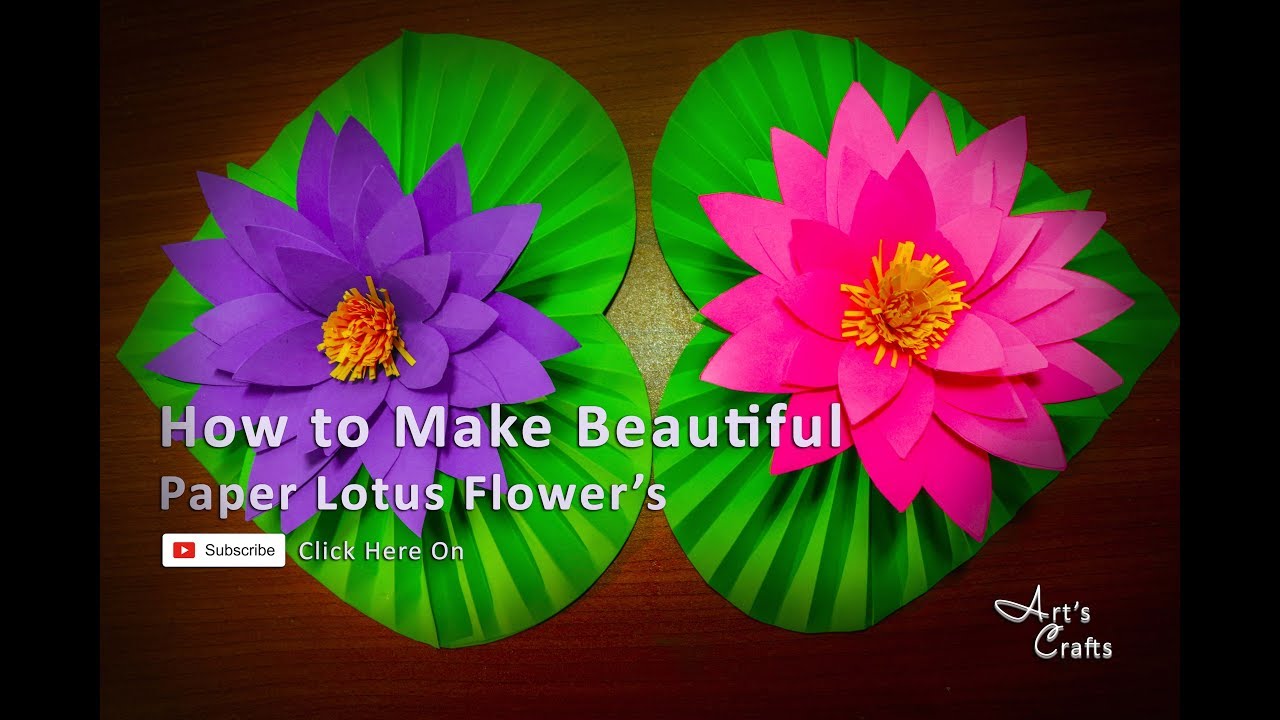 How to Make Beautiful Paper Lotus Flower At Home | Art’s Crafts #Paperflower#ForKids#Easycraft
