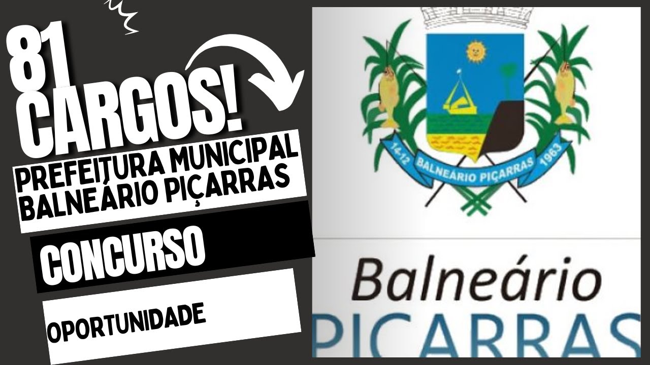 Concurso Público - Prefeitura de BALNEÁRIO PIÇARRAS/SC 23 VAGAS - EDITAL 06!!!!!!