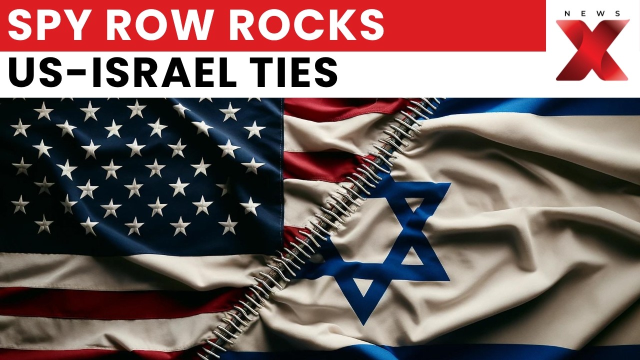 US Intelligence Report | Israel Accused Of Eavesdropping On American Officials | NewsX