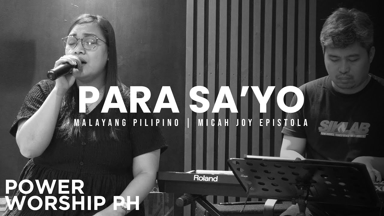 Para sa'Yo | Malayang Pilipino | Power Worship Ph