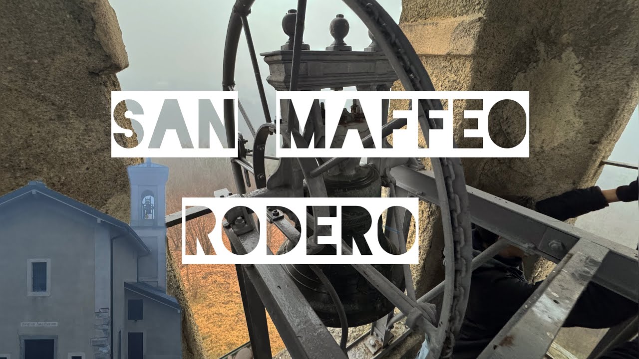 🌟Le campane di Rodero (CO) - Chiesa sul colle di San Maffeo - Distesa completa dalla cella