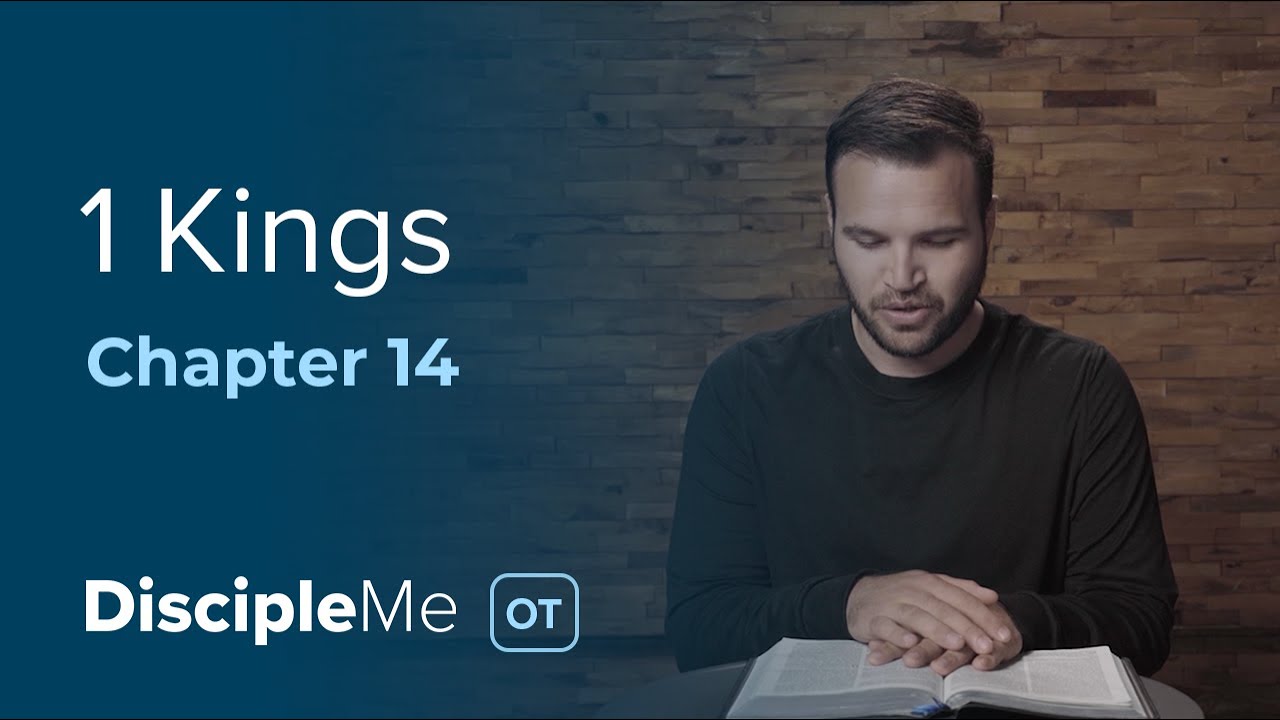 1 Kings 14 | A King over Israel