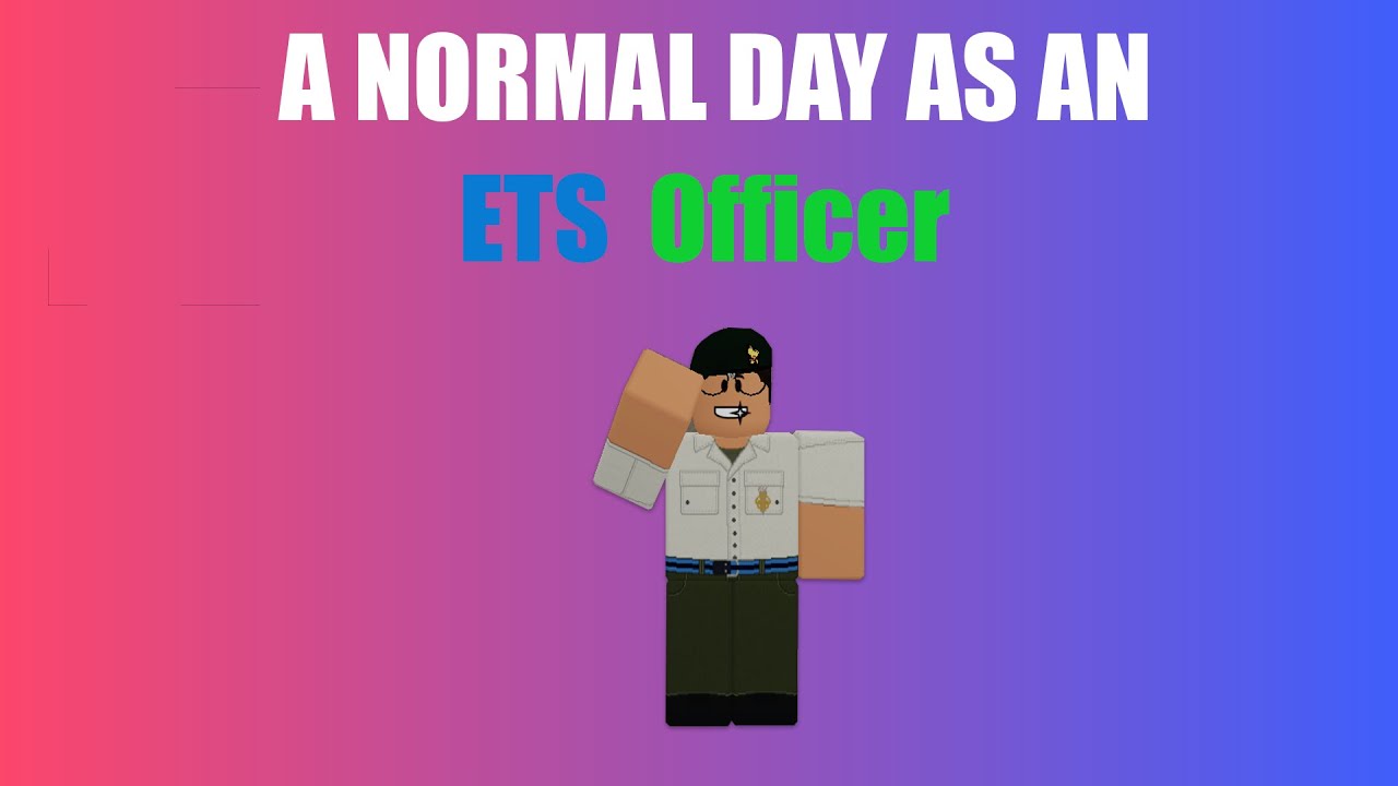 A normal day as an ETS Officer (Sharkuses' British Army) (ROBLOX)