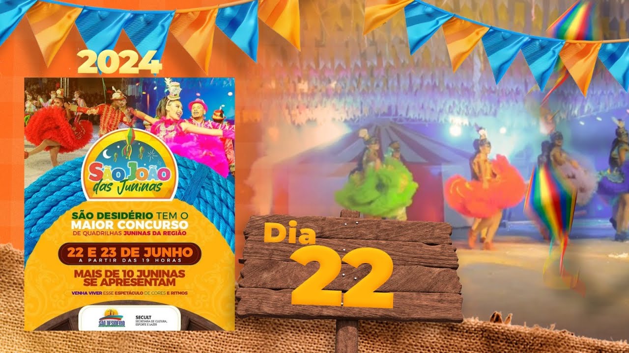 Dia 22 - Concurso de Quadrilhas Juninas em São Desiderio 2024